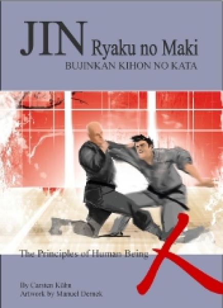 C. Kühn & M. Dernek: Jin Ryaku no Maki (The Principles of Human Being) ► www.bokken-shop.de